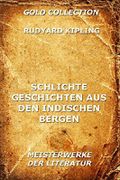 Schlichte Geschichten aus den indischen Bergen Cover des Buches Schlichte Geschichten aus den indischen Bergen (ISBN: 9783954557479)