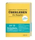Überleben. Der Ratgeber Cover des Buches Überleben. Der Ratgeber (ISBN: 9783855355983)