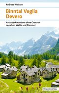 Binntal – Veglia – Devero Cover des Buches Binntal – Veglia – Devero (ISBN: 9783858699664)
