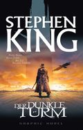 Stephen Kings Der Dunkle Turm Cover des Buches Stephen Kings Der Dunkle Turm (ISBN: 9783862017874)