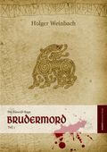 Die Eiswolf-Saga. Teil 1: Brudermord Cover des Buches Die Eiswolf-Saga. Teil 1: Brudermord (ISBN: 9783862820061)