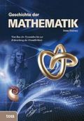Geschichte der Mathematik: Vom Bau der Pyramiden bis zur Erforschung der Unendlichkeit Cover des Buches Geschichte der Mathematik: Vom Bau der Pyramiden bis zur Erforschung der Unendlichkeit (ISBN: 9783863132200)