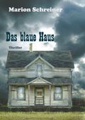 Das blaue Haus Cover des Buches Das blaue Haus (ISBN: 9783863860684)