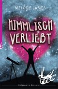 Himmlisch verliebt Cover des Buches Himmlisch verliebt (ISBN: 9783864300264)