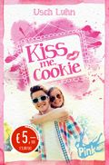 Kiss me, Cookie! Cover des Buches Kiss me, Cookie! (ISBN: null)