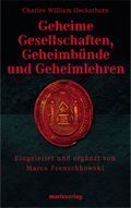 Geheime Gesellschaften, Geheimbünde und Geheimlehren Cover des Buches Geheime Gesellschaften, Geheimbünde und Geheimlehren (ISBN: 9783865391223)