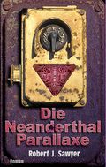 Die Neanderthal-Parallaxe Cover des Buches Die Neanderthal-Parallaxe (ISBN: 9783865520067)