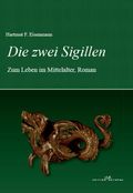 Die zwei Sigillen Cover des Buches Die zwei Sigillen (ISBN: 9783865825339)