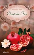Charlottes Fest Cover des Buches Charlottes Fest (ISBN: 9783865917881)