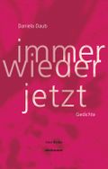 Immer wieder jetzt Cover des Buches Immer wieder jetzt (ISBN: 9783866383340)