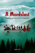 A Mordslust Cover des Buches A Mordslust (ISBN: 9783866467378)