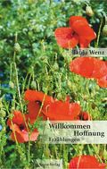 Willkommen Hoffnung Cover des Buches Willkommen Hoffnung (ISBN: 9783866855939)