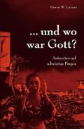 ... und wo war Gott?: Antworten auf schwierige Fragen Cover des Buches ... und wo war Gott?: Antworten auf schwierige Fragen (ISBN: 9783866992061)