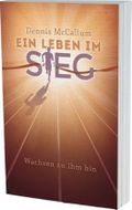 Ein Leben im Sieg: Wachsen zu IHM hin Cover des Buches Ein Leben im Sieg: Wachsen zu IHM hin (ISBN: 9783866992559)