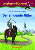 Der singende Ritter Cover des Buches Der singende Ritter (ISBN: 9783867607346)