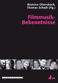 Filmmusik-Bekenntnisse Cover des Buches Filmmusik-Bekenntnisse (ISBN: 9783867641937)