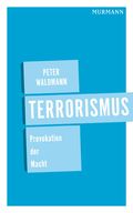 Terrorismus Cover des Buches Terrorismus (ISBN: 9783867741408)