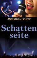 Schattenseite Cover des Buches Schattenseite (ISBN: 9783868272505)