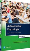 Aufnahmetest Psychologie: Der komplette Vorbereitungskurs inklusive vollständiger Testsimulation (Pearson Studium - Psychologie) Cover des Buches Aufnahmetest Psychologie: Der komplette Vorbereitungskurs inklusive vollständiger Testsimulation (Pearson Studium - Psychologie) (ISBN: 9783868943566)