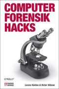 Computer-Forensik Hacks Cover des Buches Computer-Forensik Hacks (ISBN: 9783868991215)