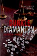 Dunkle Diamanten Cover des Buches Dunkle Diamanten (ISBN: 9783869111155)