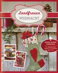 Landfrauen-Weihnacht Cover des Buches Landfrauen-Weihnacht (ISBN: 9783869414287)