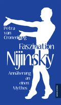 Faszination Nijinsky Cover des Buches Faszination Nijinsky (ISBN: 9783869913629)