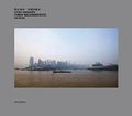 Cities Unknown: Chinas Millionenstädte. Mit Texten von Klaus Honnef, Eckhart Ribbeck und Raymund Scheffler Cover des Buches Cities Unknown: Chinas Millionenstädte. Mit Texten von Klaus Honnef, Eckhart Ribbeck und Raymund Scheffler (ISBN: 9783869950297)