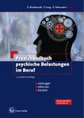 Praxishandbuch psychische Belastungen im Beruf Cover des Buches Praxishandbuch psychische Belastungen im Beruf (ISBN: 9783872477620)