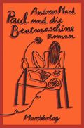Paul und die Beatmaschine Cover des Buches Paul und die Beatmaschine (ISBN: 9783875122787)