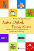 Autos, Dübel, Teddybären Cover des Buches Autos, Dübel, Teddybären