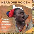 Hear our Voice: Frauen Afrikas erheben sich Cover des Buches Hear our Voice: Frauen Afrikas erheben sich (ISBN: 9783880214934)