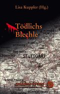 Tödlichs Blechle Cover des Buches Tödlichs Blechle (ISBN: 9783886198948)