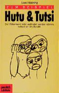 Zum Beispiel Hutu & Tutsi Cover des Buches Zum Beispiel Hutu & Tutsi (ISBN: 9783889774736)
