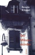Der Mäusemörder Cover des Buches Der Mäusemörder (ISBN: 9783891552575)
