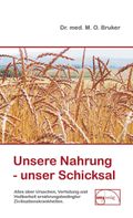 Unsere Nahrung - unser Schicksal Cover des Buches Unsere Nahrung - unser Schicksal (ISBN: 9783891890035)
