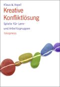 Kreative Konfliktlösung Cover des Buches Kreative Konfliktlösung (ISBN: 9783894030988)
