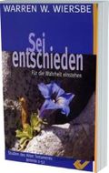 Sei entschieden: Für die Wahrheit einstehen. Studien des Alten Testaments. Jeremia 1-52 Cover des Buches Sei entschieden: Für die Wahrheit einstehen. Studien des Alten Testaments. Jeremia 1-52 (ISBN: 9783894364137)