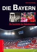 Die Bayern Cover des Buches Die Bayern (ISBN: 9783895338212)