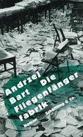 Die Fliegenfängerfabrik Cover des Buches Die Fliegenfängerfabrik (ISBN: 9783895612954)