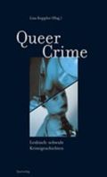 Queer Crime Cover des Buches Queer Crime (ISBN: 9783896560766)