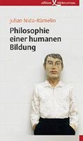 Philosophie einer humanen Bildung Cover des Buches Philosophie einer humanen Bildung (ISBN: 9783896840967)