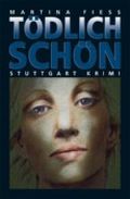 Tödlich Schön Cover des Buches Tödlich Schön (ISBN: 9783897054363)