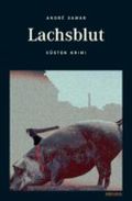 Lachsblut Cover des Buches Lachsblut (ISBN: 9783897057067)