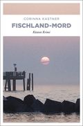 Fischland-Mord Cover des Buches Fischland-Mord (ISBN: 9783897059122)