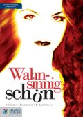 Wahnsinnig schön Cover des Buches Wahnsinnig schön (ISBN: 9783901880148)