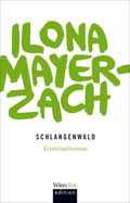 Schlangenwald Cover des Buches Schlangenwald (ISBN: 9783902672728)
