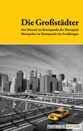 Die Großstädter Cover des Buches Die Großstädter (ISBN: null)