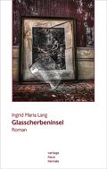 Glasscherbeninsel Cover des Buches Glasscherbeninsel (ISBN: 9783902744432)