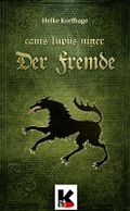 Der Fremde - Canis lupus niger 1 Cover des Buches Der Fremde - Canis lupus niger 1 (ISBN: 9783902837288)